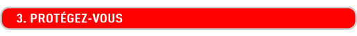 3. Prot�gez-vous